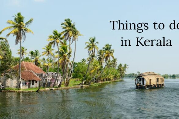 10 days road trip in Kerala: An itinerary and Guide - Explore with Ecokats